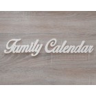 Výrobok-Nápis na rodinný kalendár-Family Calendar 40x7cm